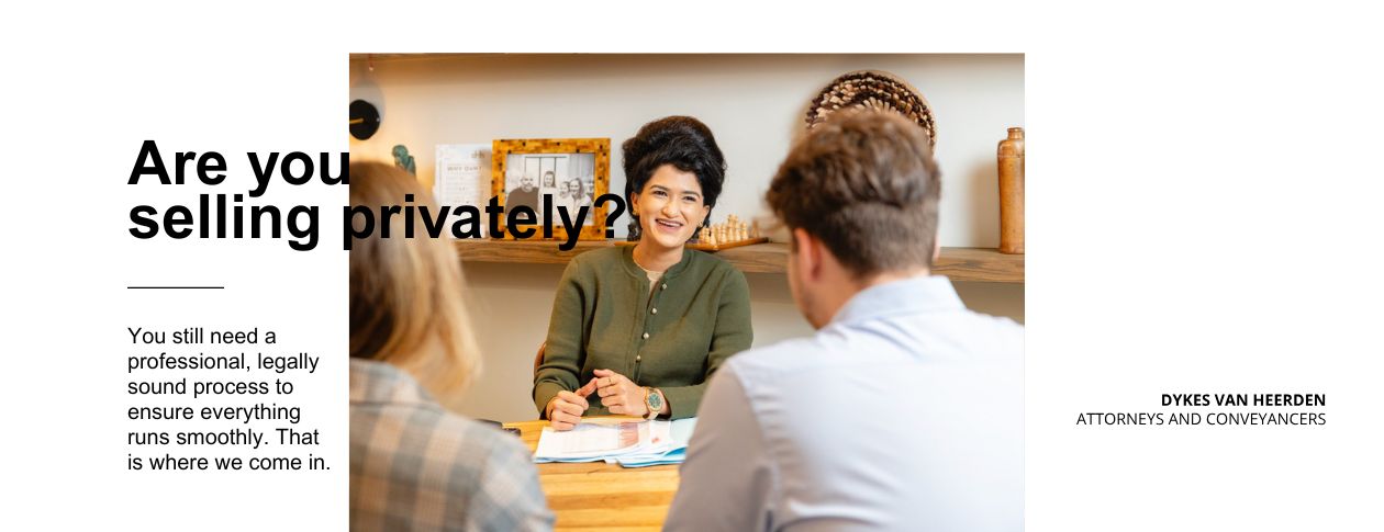A conveyancing lawyer at Dykes Van Heerden helping a private sale client